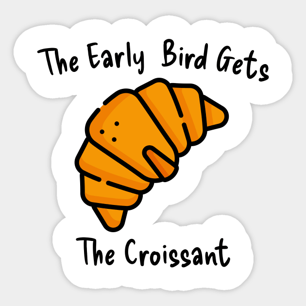 Croissant French Art Early Bird Morning Kawaii Sweet Sticker by Flowering Away